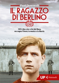 Il ragazzo di Berlino - Librerie.coop