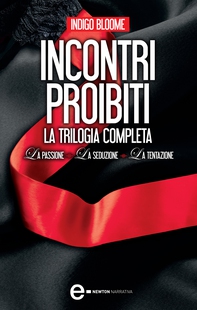 Incontri proibiti. La trilogia completa - Librerie.coop