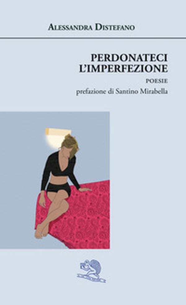 Perdonateci l'imperfezione - Librerie.coop Perdonateci l'imperfezione - Librerie.coop