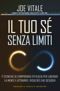 Il tuo sé senza limiti - Librerie.coop