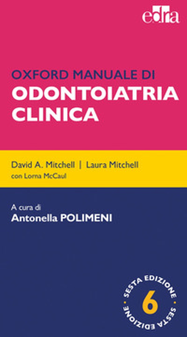 Oxford manuale di odontoiatria clinica - Librerie.coop Oxford manuale di odontoiatria clinica - Librerie.coop