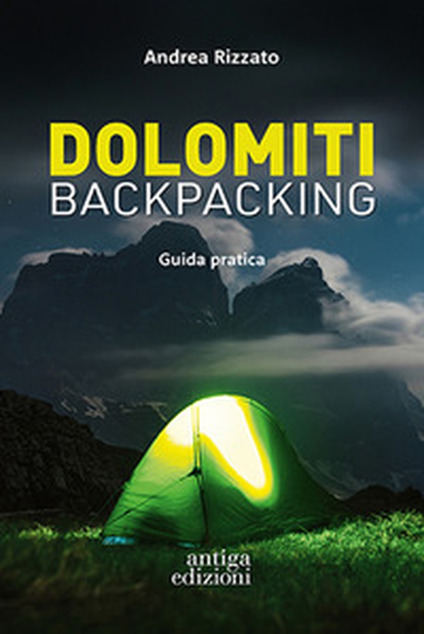 Dolomiti backpacking. Guida pratica - Librerie.coop Dolomiti backpacking. Guida pratica - Librerie.coop
