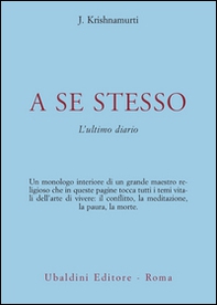 A se stesso. L'ultimo diario - Librerie.coop A se stesso. L'ultimo diario - Librerie.coop