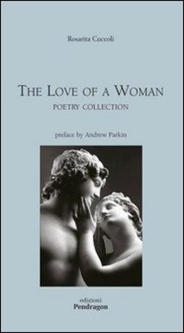 The love of a woman. Poetry collection - Librerie.coop The love of a woman. Poetry collection - Librerie.coop