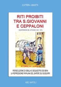 Riti proibiti tra san Giovanni e Ceppaloni. Settembre 1351 - Librerie.coop