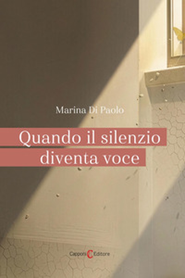 Quando il silenzio diventa voce - Librerie.coop