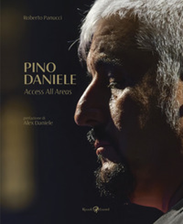 Pino Daniele. Access all areas - Librerie.coop Pino Daniele. Access all areas - Librerie.coop