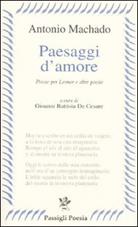 Paesaggi d'amore. Poesie per Leonor e altre poesie. Testo spagnolo a fronte - Librerie.coop Paesaggi d'amore. Poesie per Leonor e altre poesie. Testo spagnolo a fronte - Librerie.coop