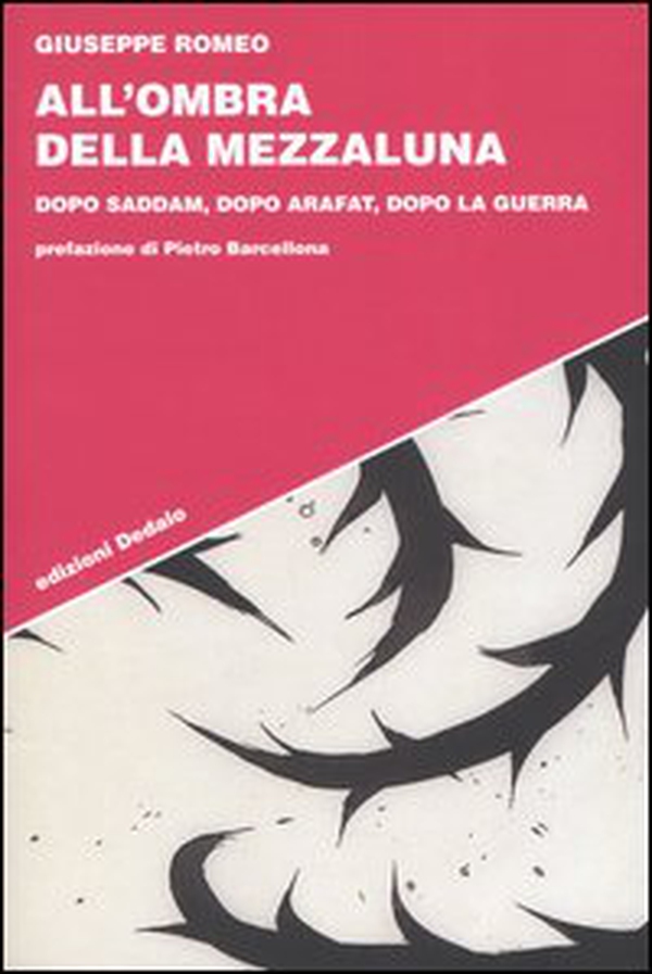 All'ombra della Mezzaluna. Dopo Saddam, dopo Arafat, dopo la guerra - Librerie.coop All'ombra della Mezzaluna. Dopo Saddam, dopo Arafat, dopo la guerra - Librerie.coop