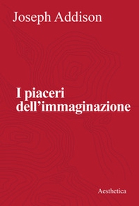 I piaceri dell'immaginazione - Librerie.coop