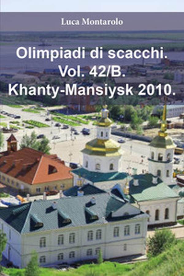 Olimpiadi di scacchi - Vol. 42\B - Librerie.coop