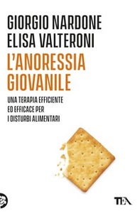 L'anoressia giovanile. Una terapia efficace ed efficiente per i disturbi alimentari - Librerie.coop