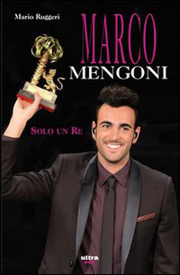 Marco Mengoni. Solo un re - Librerie.coop Marco Mengoni. Solo un re - Librerie.coop