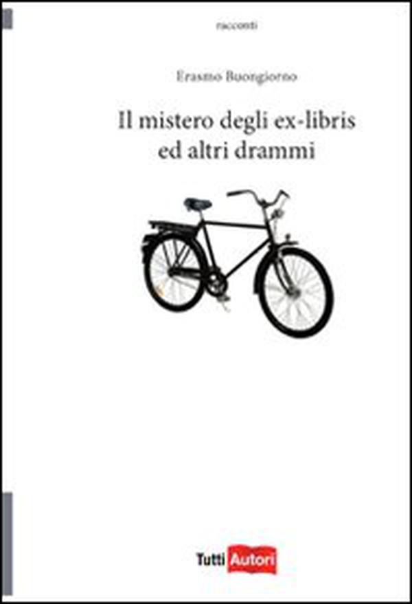 Il mistero degli ex-libris e altri drammi - Librerie.coop Il mistero degli ex-libris e altri drammi - Librerie.coop