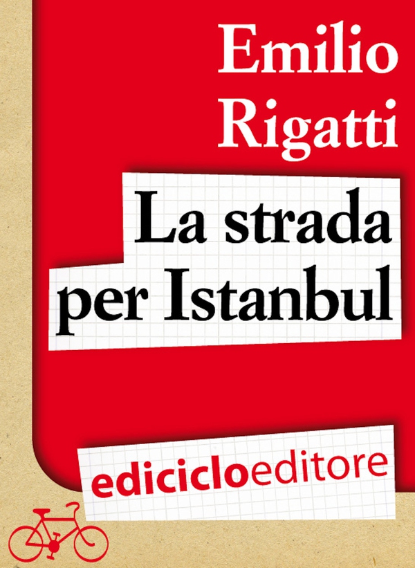 La strada per Istanbul - Librerie.coop La strada per Istanbul - Librerie.coop