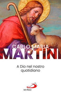 A Dio nel nostro quotidiano - Librerie.coop A Dio nel nostro quotidiano - Librerie.coop