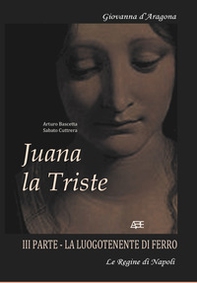Juana la triste. Regina Giovanna III di Napoli - Librerie.coop