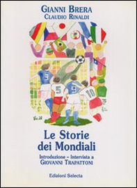 Le storie dei mondiali - Librerie.coop