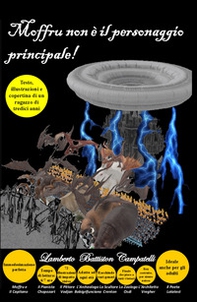 Moffru non è il personaggio principale! - Librerie.coop