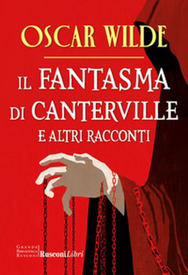 Il fantasma di Canterville e altri racconti - Librerie.coop