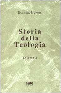 Storia della teologia - Vol. 3 - Librerie.coop