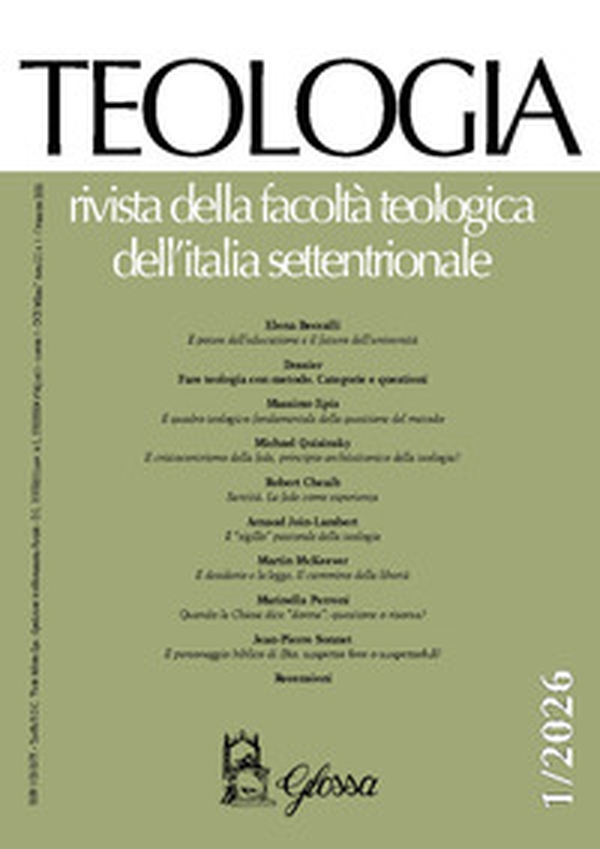 Teologia. Rivista della facoltà teologica dell'Italia settentrionale - Vol. 1 - Librerie.coop