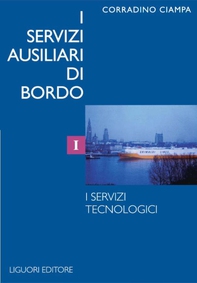 I servizi ausiliari di bordo - Librerie.coop I servizi ausiliari di bordo - Librerie.coop