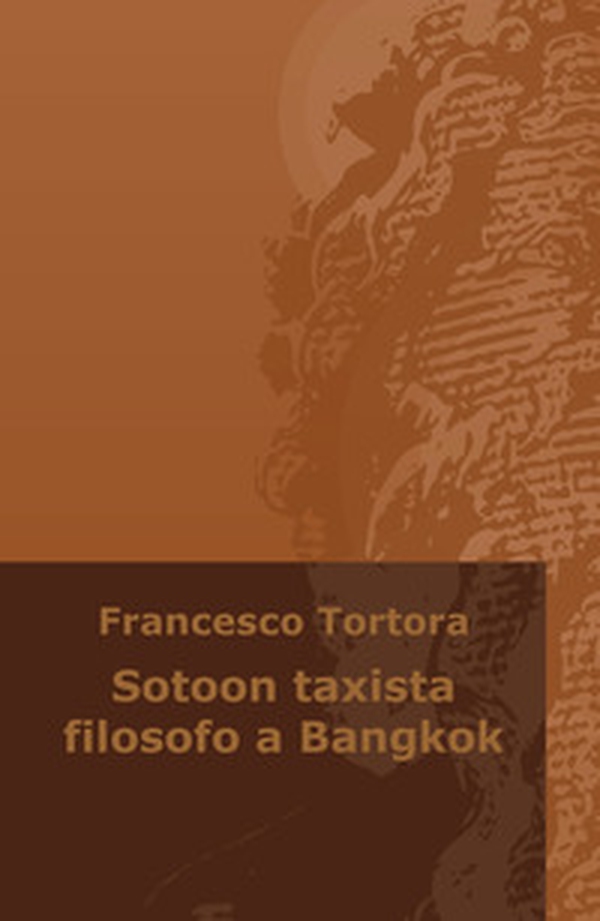 Sotoon taxista filosofo a Bangkok - Librerie.coop Sotoon taxista filosofo a Bangkok - Librerie.coop