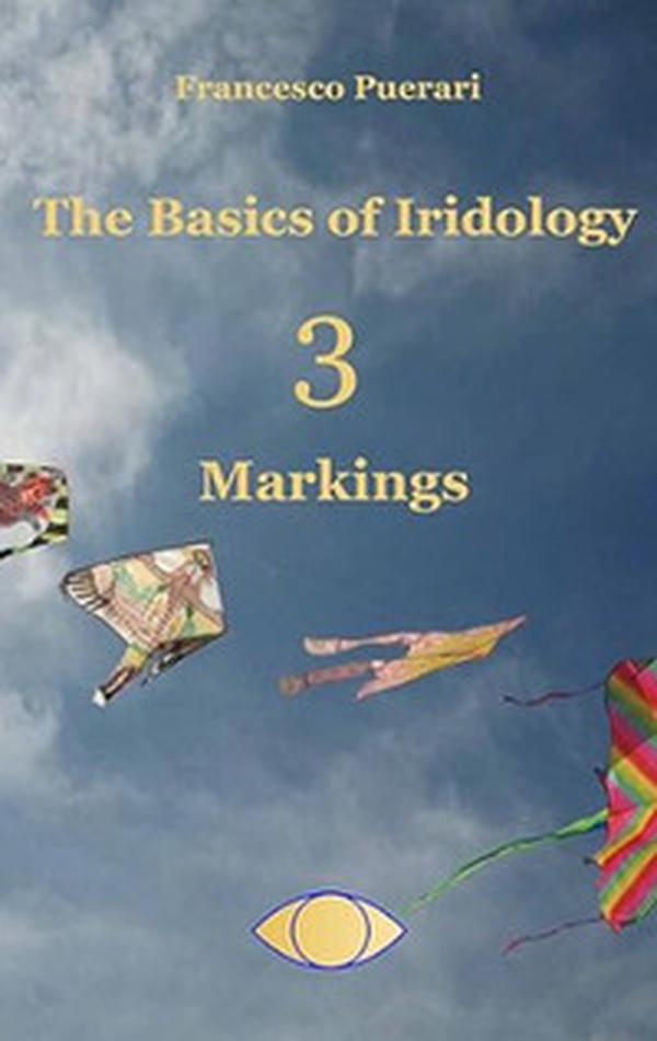 Markings. The basics of iridology - Vol. 3 - Librerie.coop Markings. The basics of iridology - Vol. 3 - Librerie.coop