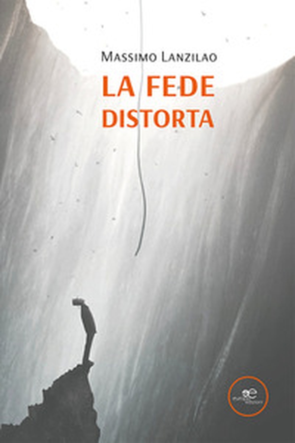 La fede distorta - Librerie.coop La fede distorta - Librerie.coop