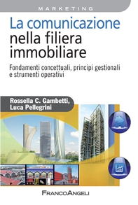 La comunicazione nella filiera immobiliare - Librerie.coop