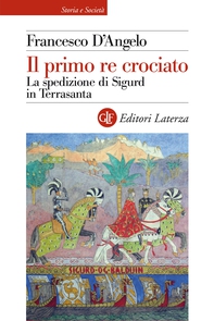 Il primo re crociato - Librerie.coop