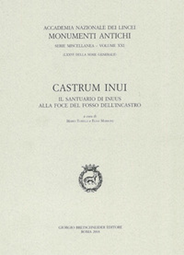 Castrum Inui. Il santuario di Inuus alla foce del fosso dell'Incastro - Librerie.coop Castrum Inui. Il santuario di Inuus alla foce del fosso dell'Incastro - Librerie.coop