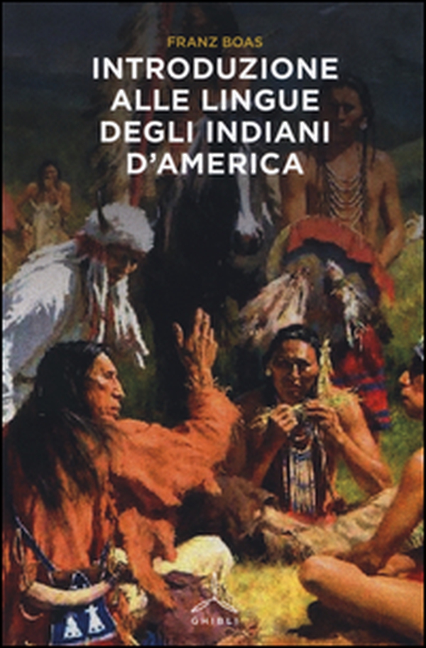 Introduzione alle lingue degli indiani d'America - Librerie.coop Introduzione alle lingue degli indiani d'America - Librerie.coop