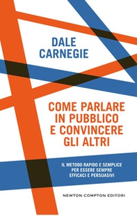 Come parlare in pubblico e convincere gli altri - Librerie.coop