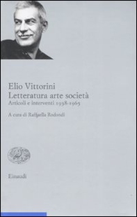 Letteratura arte società. Articoli e interventi 1938-1965 - Librerie.coop Letteratura arte società. Articoli e interventi 1938-1965 - Librerie.coop