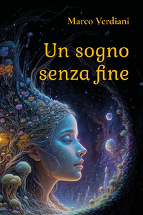 Un sogno senza fine - Librerie.coop Un sogno senza fine - Librerie.coop