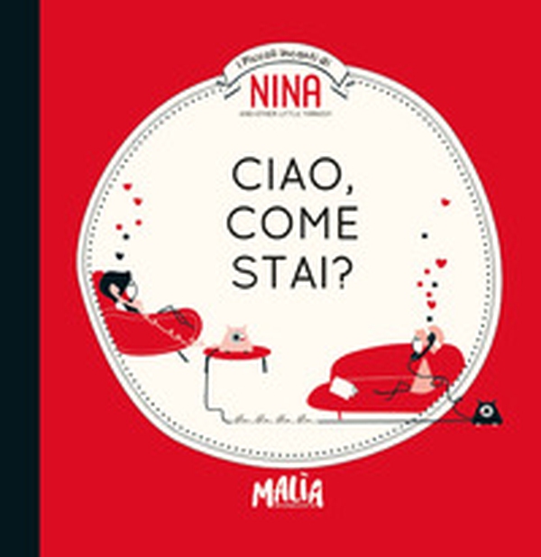 Nina. Ciao, come stai? - Librerie.coop Nina. Ciao, come stai? - Librerie.coop
