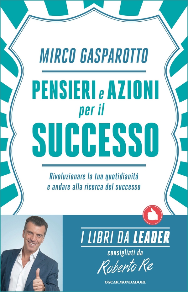 Pensieri e azioni per il successo - Librerie.coop Pensieri e azioni per il successo - Librerie.coop