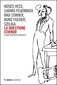 La questione Stirner - Librerie.coop