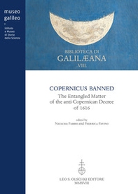 Copernicus banned. The entangled matter of the anti-Copernican decree of 1616 - Librerie.coop Copernicus banned. The entangled matter of the anti-Copernican decree of 1616 - Librerie.coop