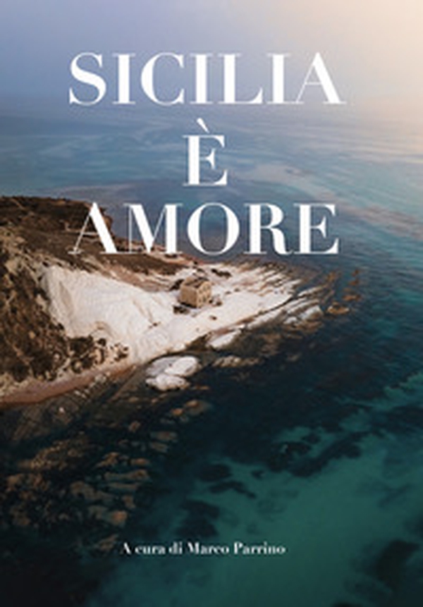 Sicilia è amore - Librerie.coop Sicilia è amore - Librerie.coop