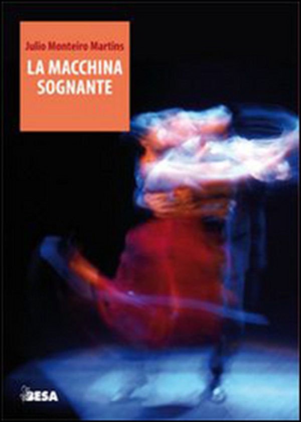 La macchina sognante - Librerie.coop La macchina sognante - Librerie.coop