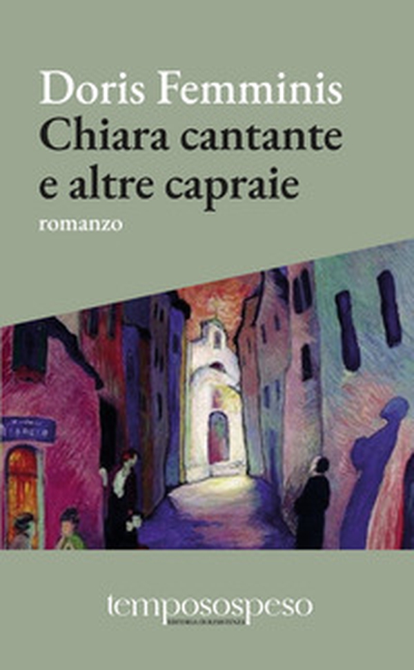 Chiara cantante e altre capraie - Librerie.coop Chiara cantante e altre capraie - Librerie.coop