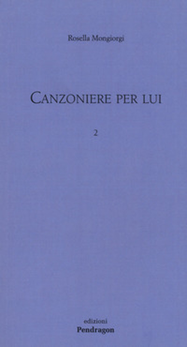 Canzoniere per lui - Vol. 2 - Librerie.coop Canzoniere per lui - Vol. 2 - Librerie.coop