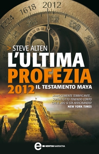 L'ultima profezia. 2012, il testamento Maya - Librerie.coop L'ultima profezia. 2012, il testamento Maya - Librerie.coop