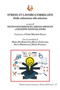 Stress-It lavoro correlato. Dalla valutazione alla soluzione - Librerie.coop Stress-It lavoro correlato. Dalla valutazione alla soluzione - Librerie.coop