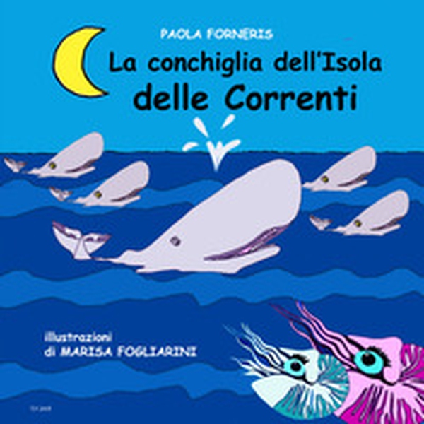 La conchiglia dell'isola delle correnti - Librerie.coop La conchiglia dell'isola delle correnti - Librerie.coop
