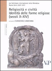 Religiosità e civiltà. Identità delle forme religiose (secoli X-XIV) - Librerie.coop