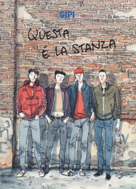 Questa è la stanza. Gipi collection - Librerie.coop Questa è la stanza. Gipi collection - Librerie.coop